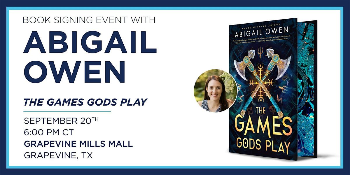 Abigail Owen "The Games Gods Play"  Book Signing Event