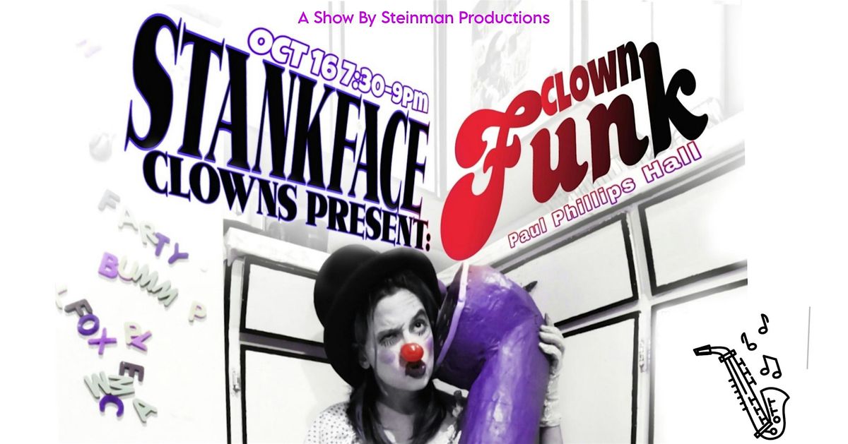 Stankface Clowns presents Clown Funk