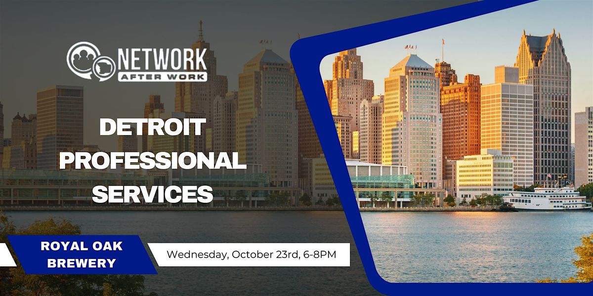 Network After Work Detroit Professional Services