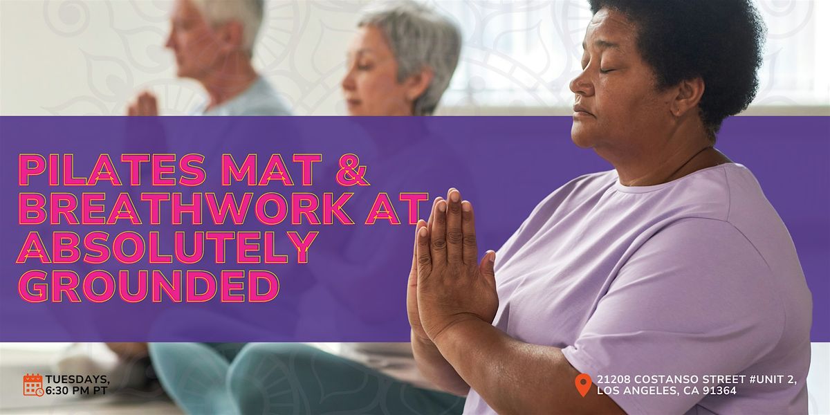 Unwind with Conni Ponturo: Pilates Mat & Breathwork at Absolutely Grounded