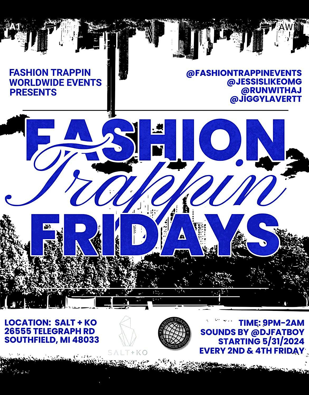 Fashion Trappin Fridays