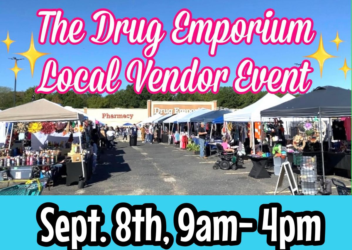 The Drug Emporium Local Vendor Event! 