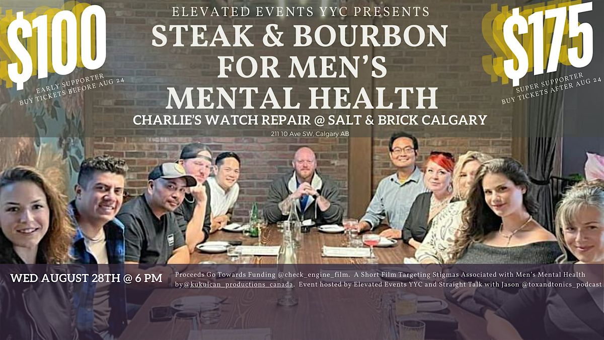 Steak & Bourbon Oct 10 for Men's Mental Health at CHARLIE's WATCH REPAIR