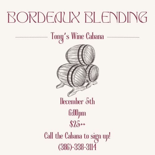 Bordeaux Blending with Tony P. 