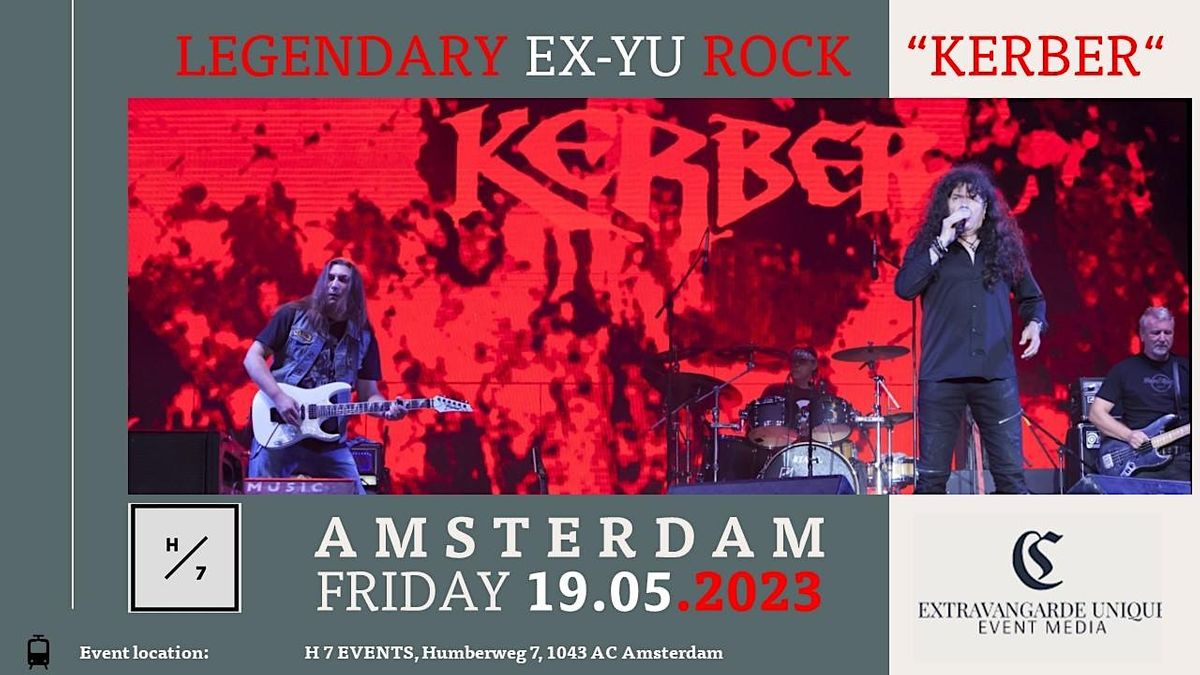 "KERBER"  Concert in Amsterdam 19 May 2023 the best ex-Yu rock band