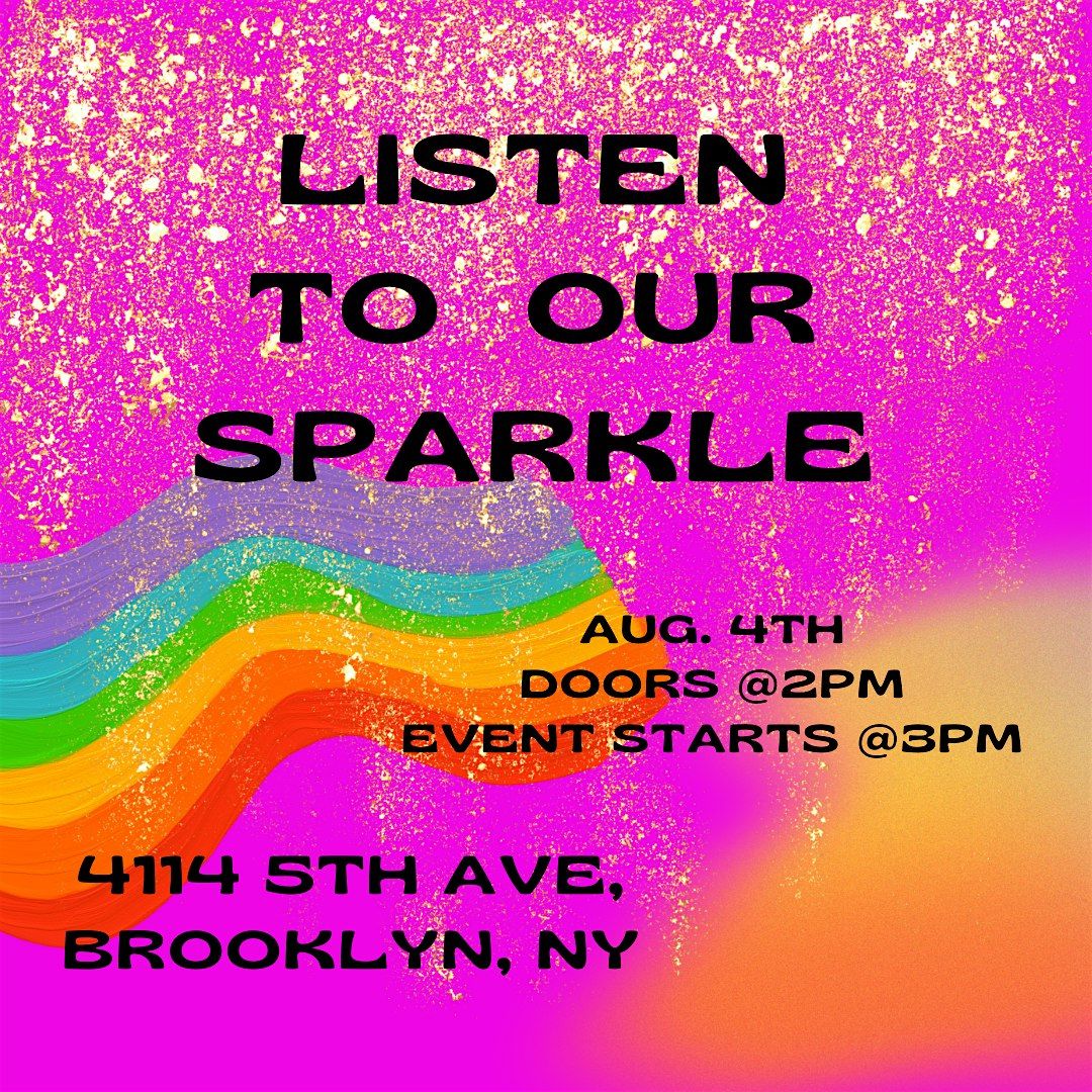 Listen to Our Sparkle