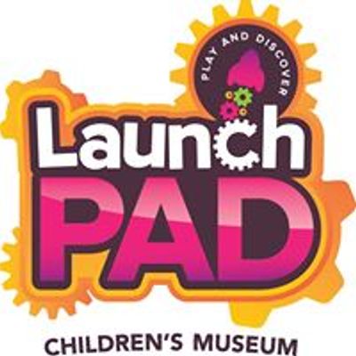 LaunchPad Children's Museum