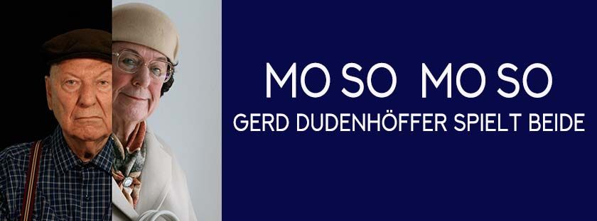 Mo so Mo so - Gerd Dudenh\u00f6ffer spielt beide