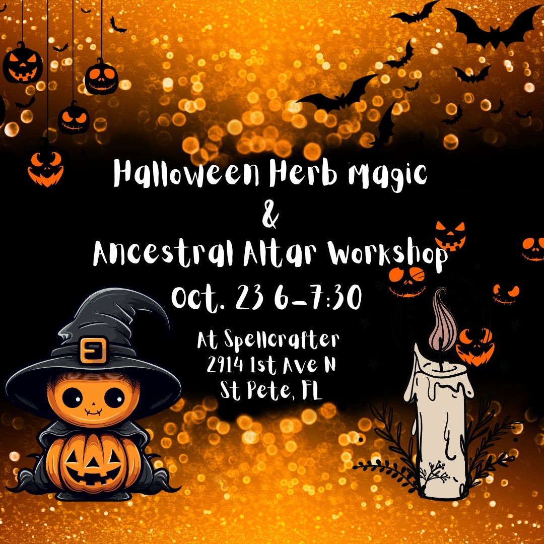 Halloween Herb Magic & Ancestral Altar Workshop