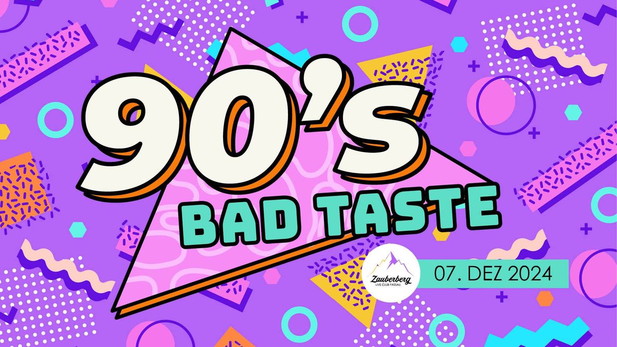 90's Bad Taste Party | Zauberberg Passau