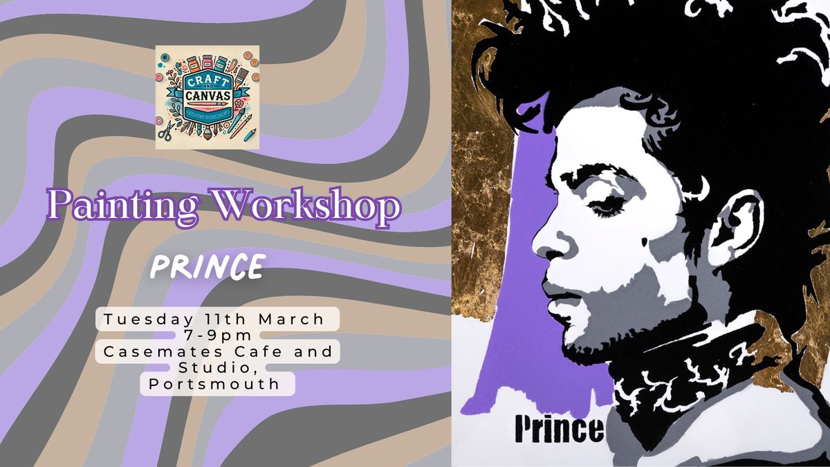 Craft and Canvas Creative Workshop - Prince Canvas