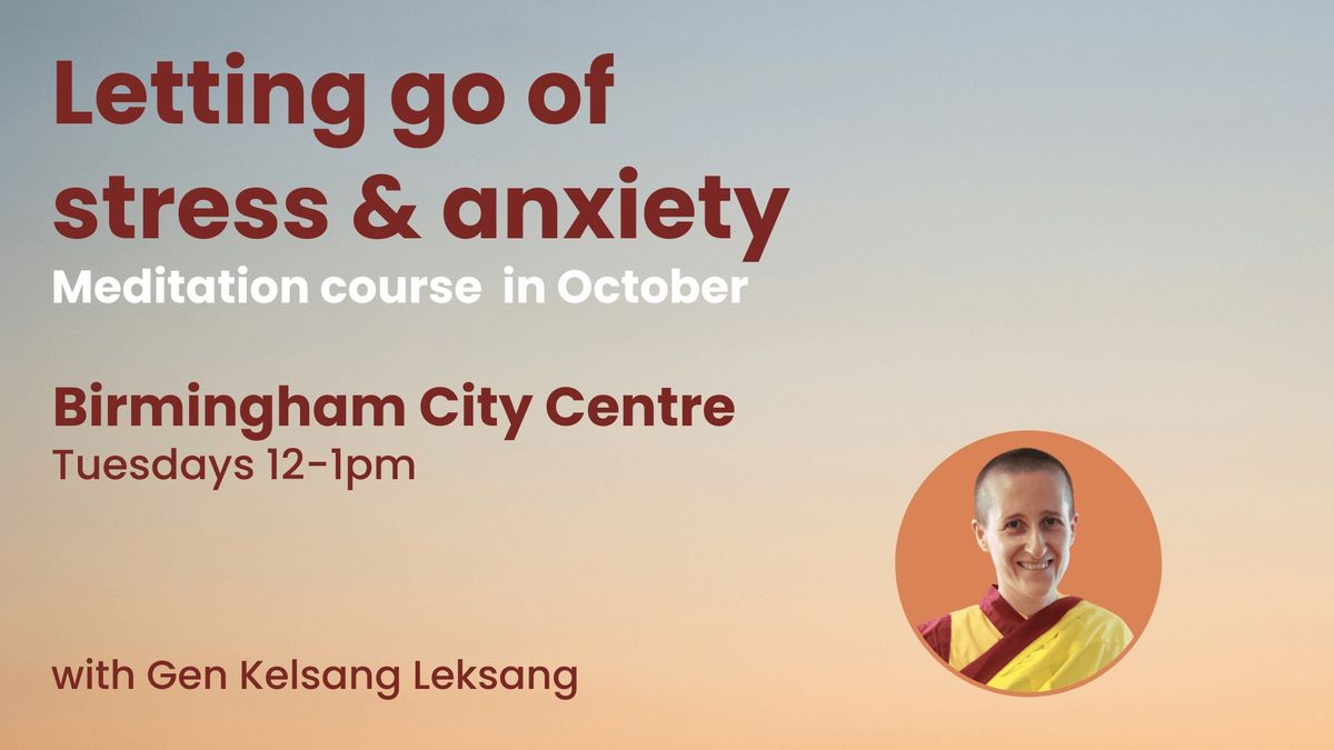 Meditation course: Birmingham City Centre \u2013 Tuesday daytime