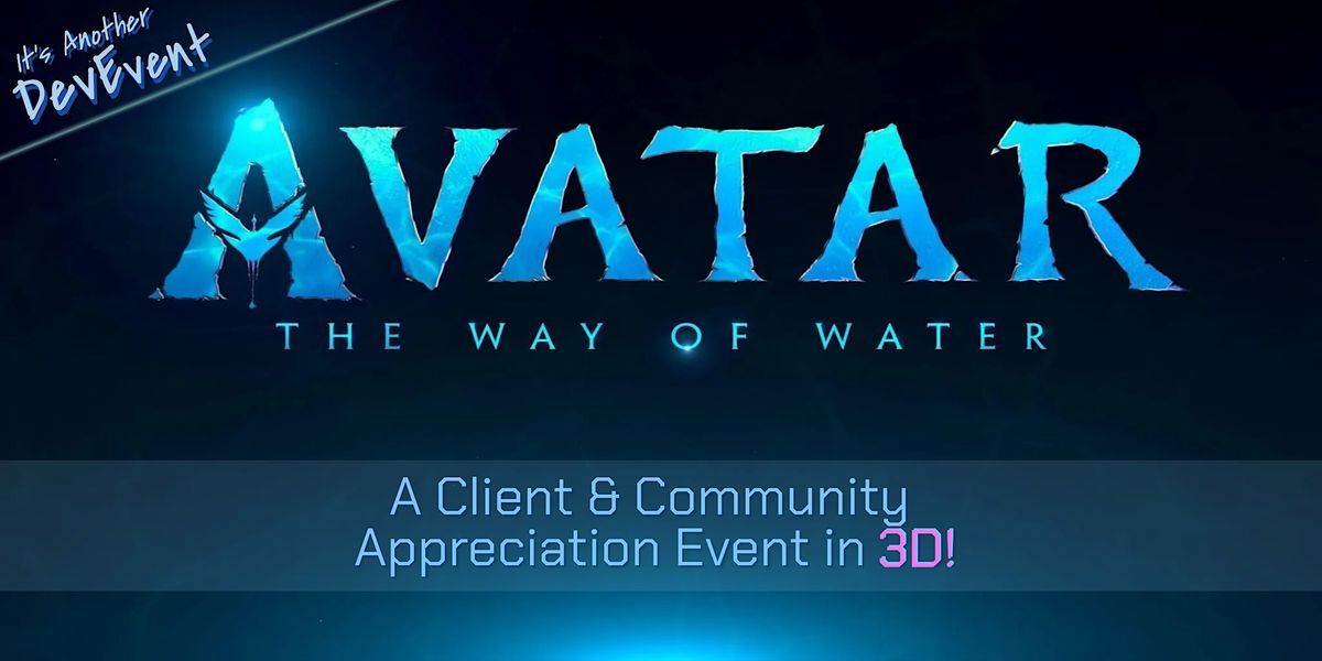 Avatar 2 in 3D #DevEvent