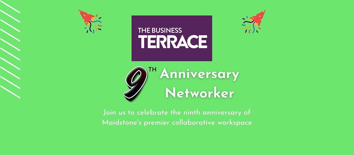 The Business Terrace - 9th Anniversary Networker