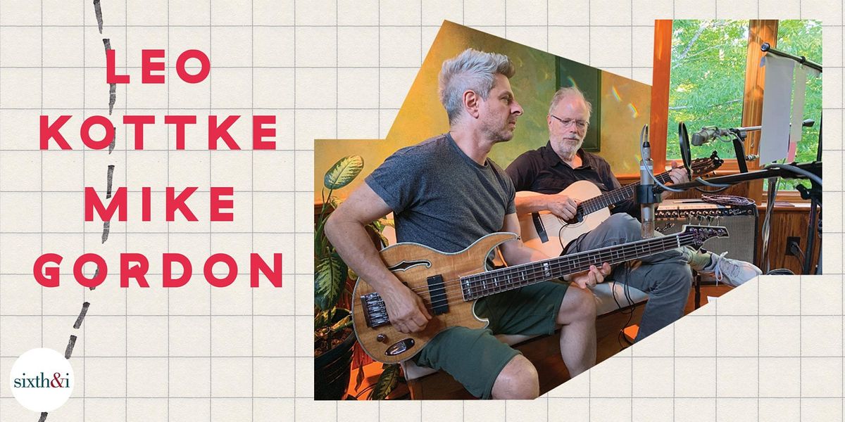 Leo Kottke & Mike Gordon