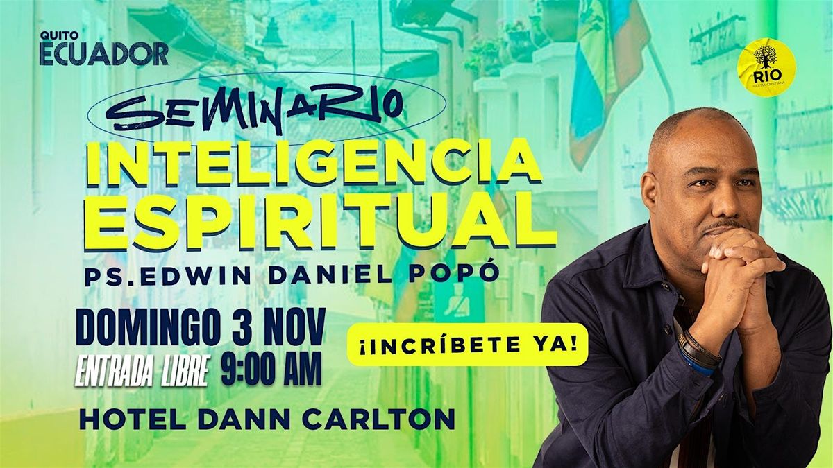 Seminario inteligencia espiritual - Quito, Ecuador