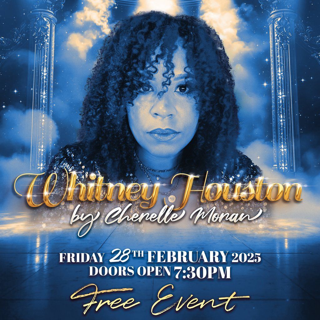 Whitney Houston: Tribute Night with Cherelle Moran