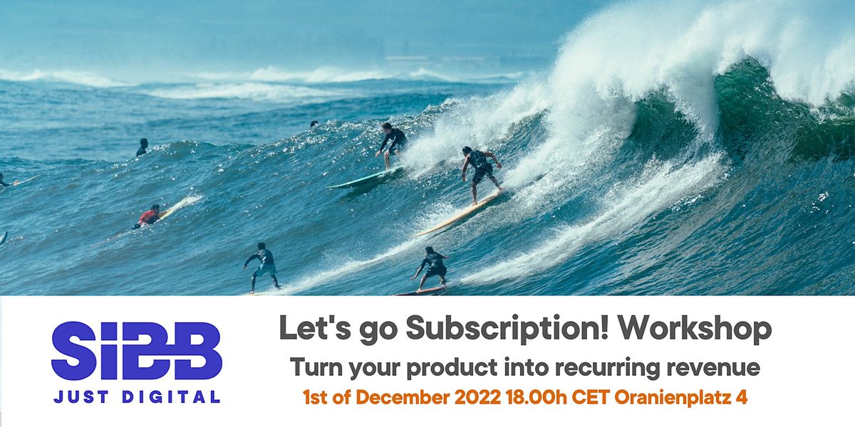Let's go Subscription! Workshop