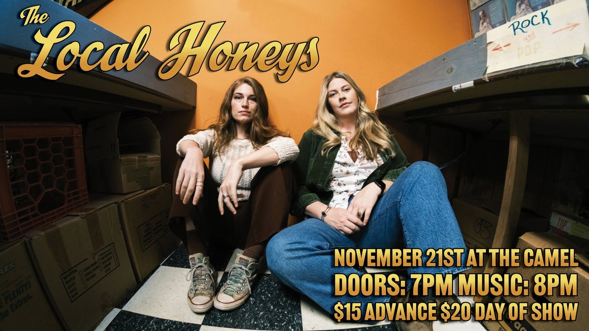 The Local Honeys w\/ Darrin Hacquard at The Camel 11.21