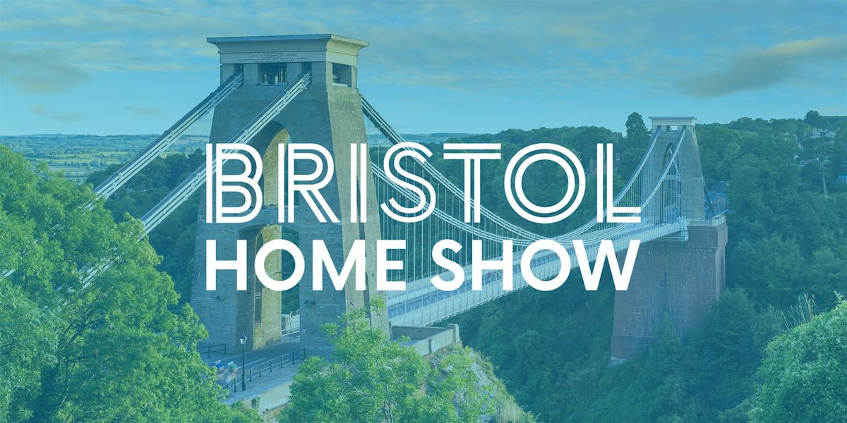 Bristol Home Show