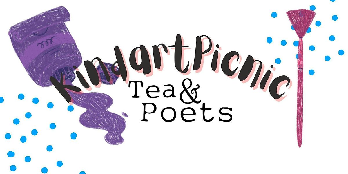 KINDARTPICNIC@TEAANDPOETS