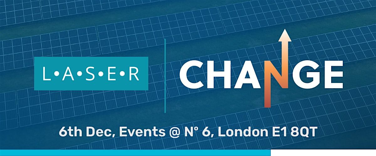 Change - a LASER Customer Event 2024