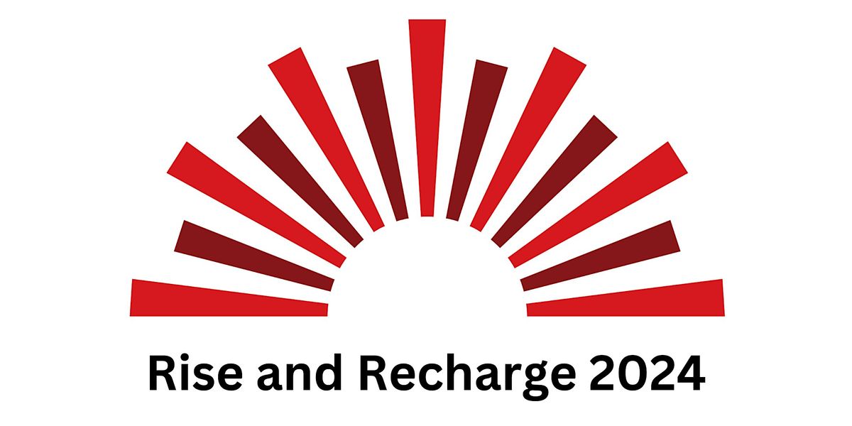 Rise and Recharge - Saturday, June 29 Programs