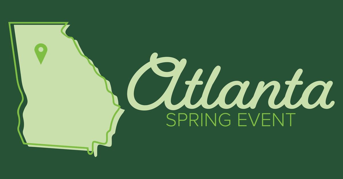 Atlanta Spring Event