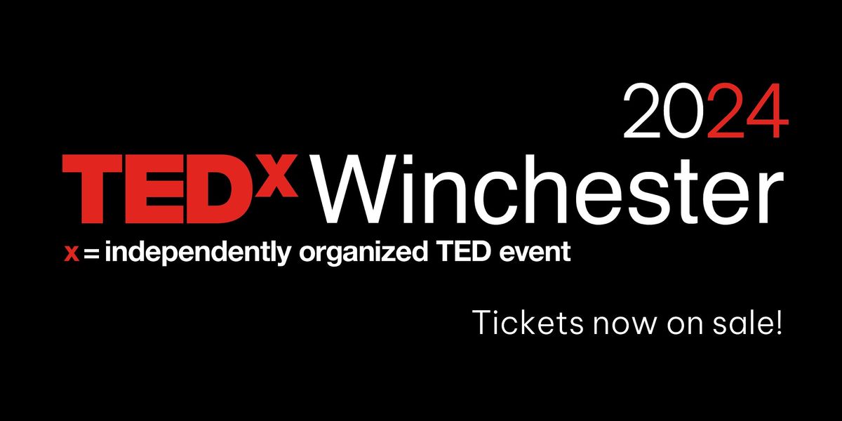 TEDxWinchester 2024