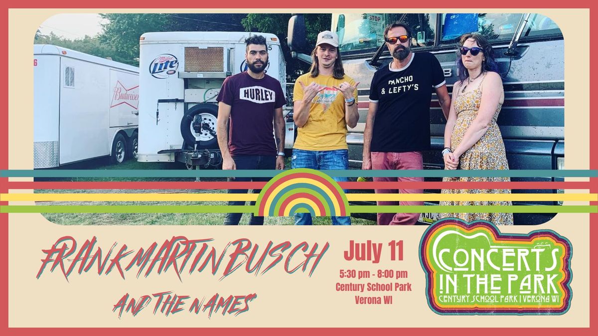 Frank Martin Busch & the Names at Concerts in the Park