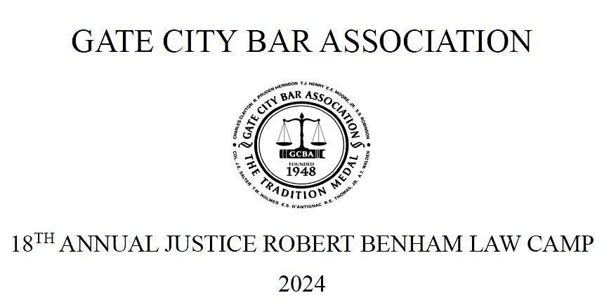 The Justice Robert Benham Law Camp