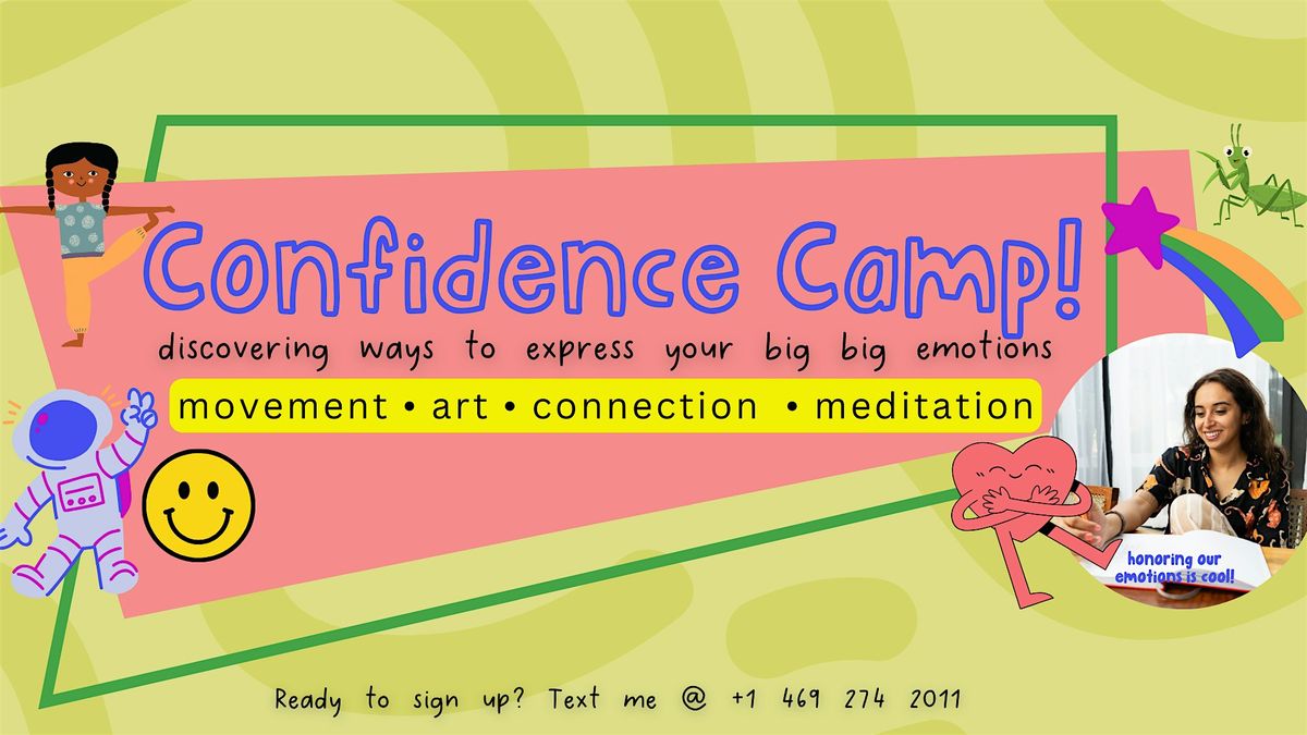 Confidence Camp! (Ages 5-8)