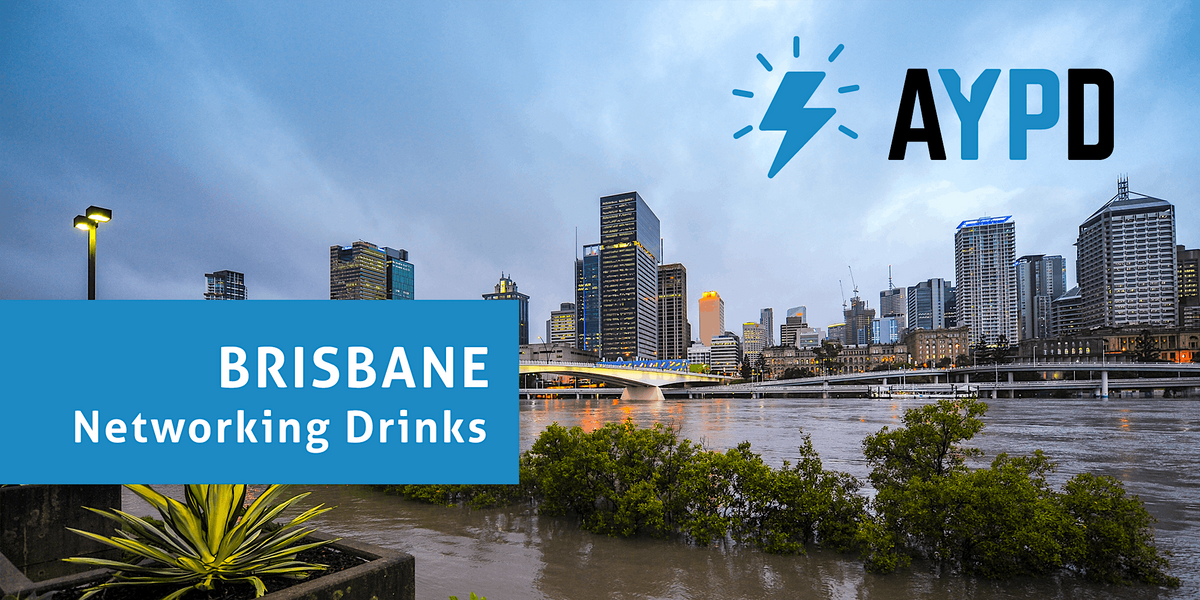 AYPD Networking Drinks Brisbane September 2022, Southbank Brisbane, South Brisbane, 20