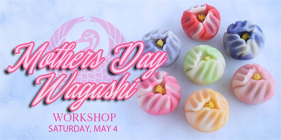 Mother's Day Wagashi Workshop (Japanese Sweets)