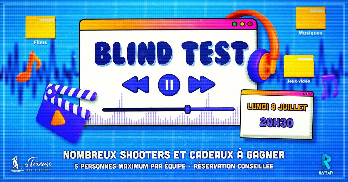 Blind Test - Lundi 8 Juillet