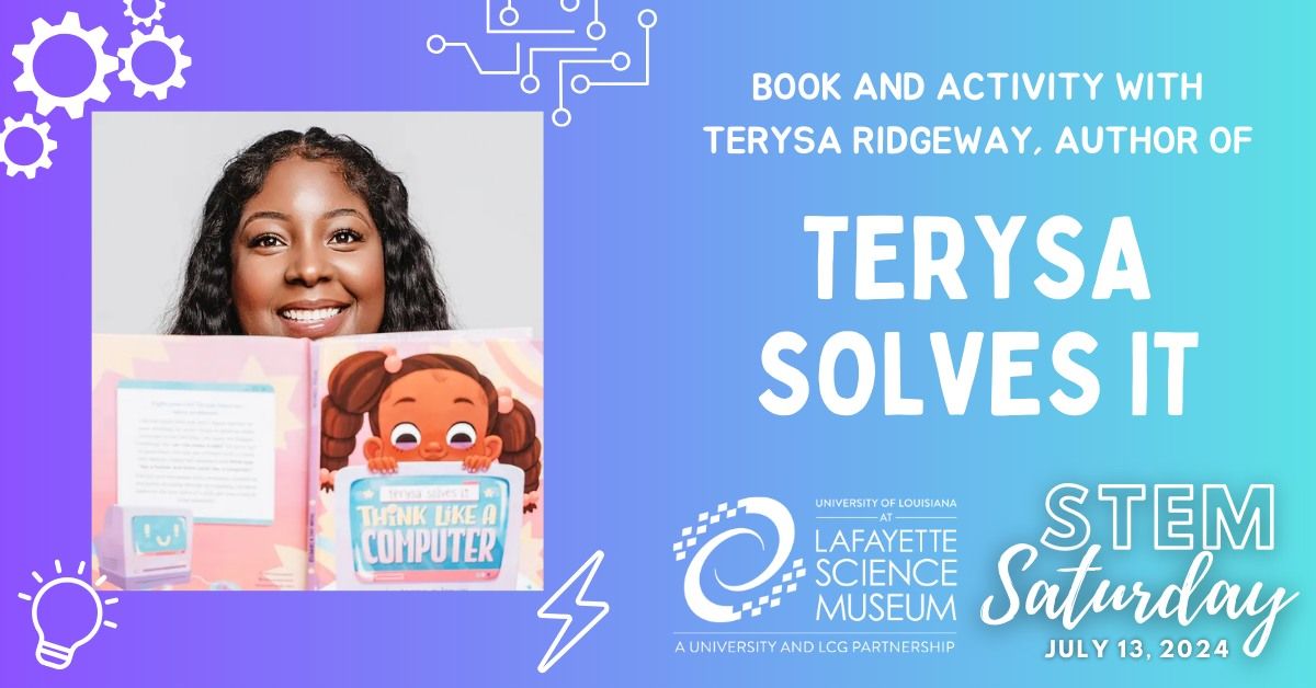 STEM Saturday: Terysa Solves It with Terysa Ridgeway
