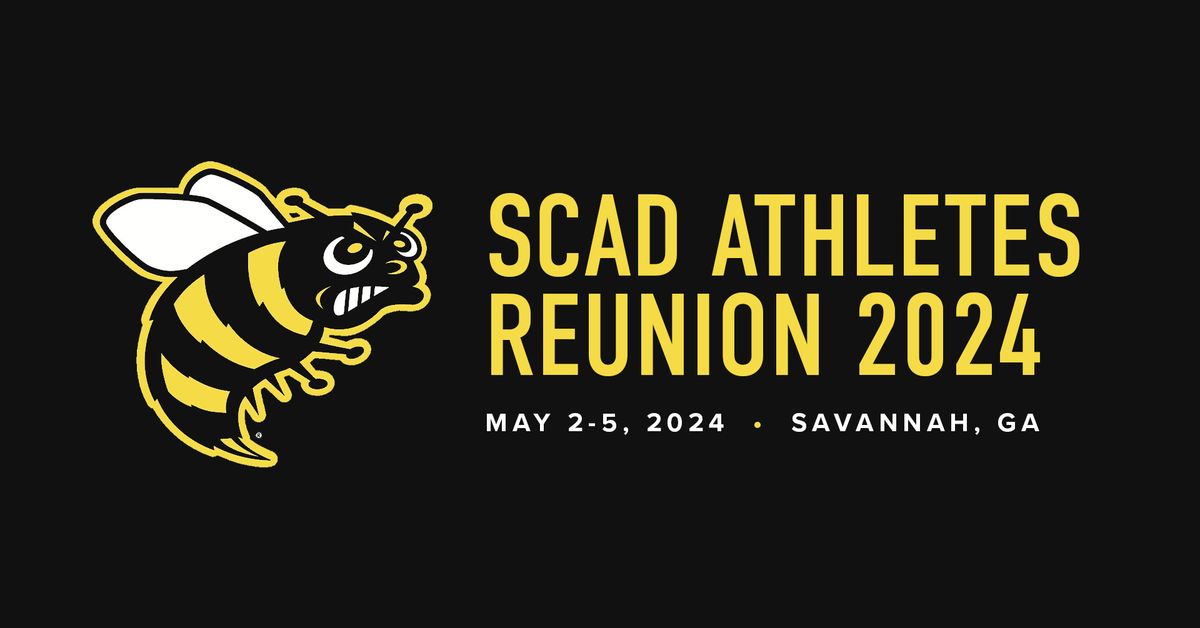 SCAD Athletes Reunion 2024 - SPREAD THE WORD!