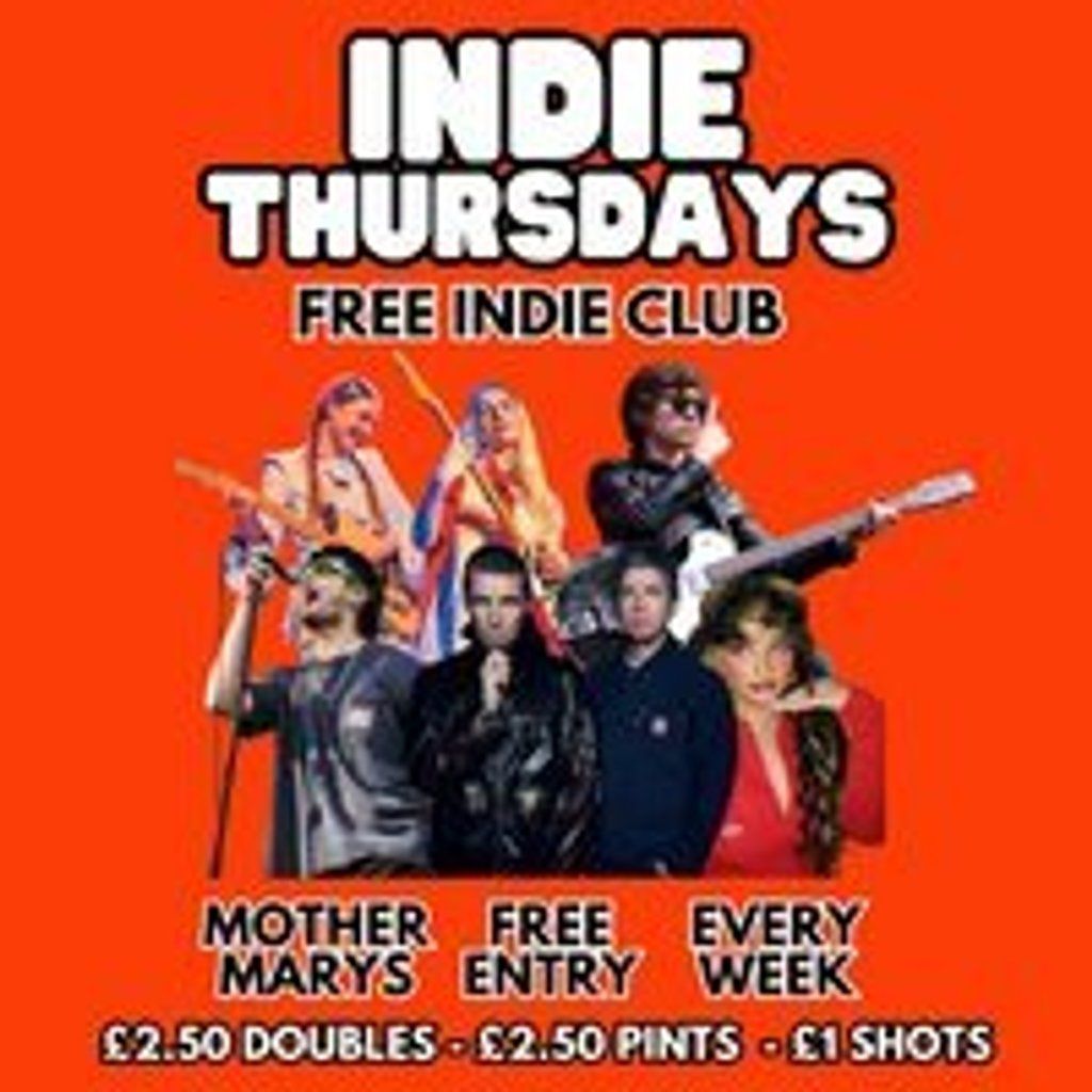 INDIE THURSDAYS - Free Indie Club!