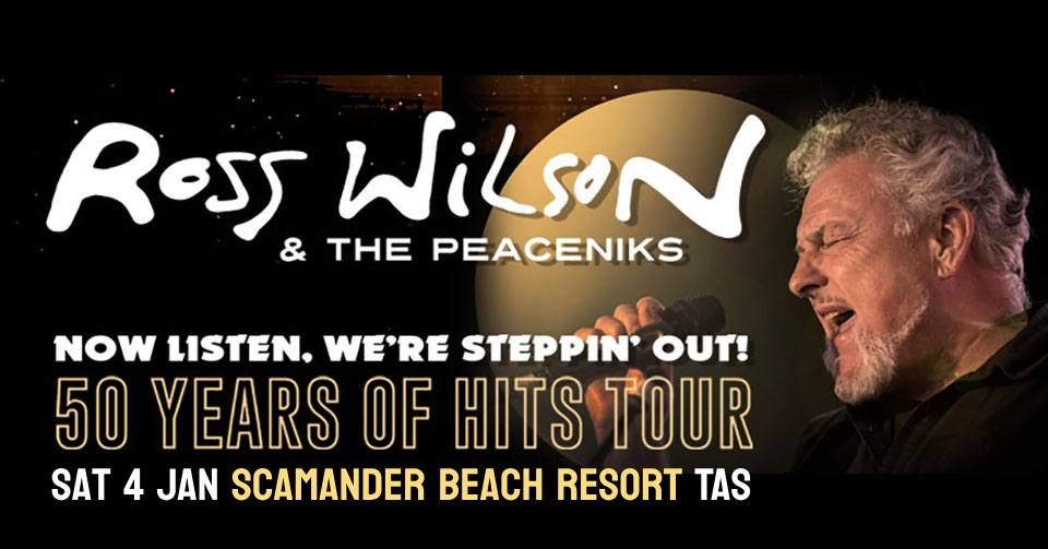 Ross Wilson & The Peacenik - Now Listen! We're Steppin' Out! 50 Years of Hits Tour