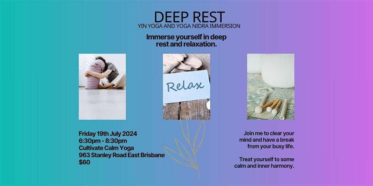 Deep Rest - Yin Yoga and Yoga Nidra Immersion