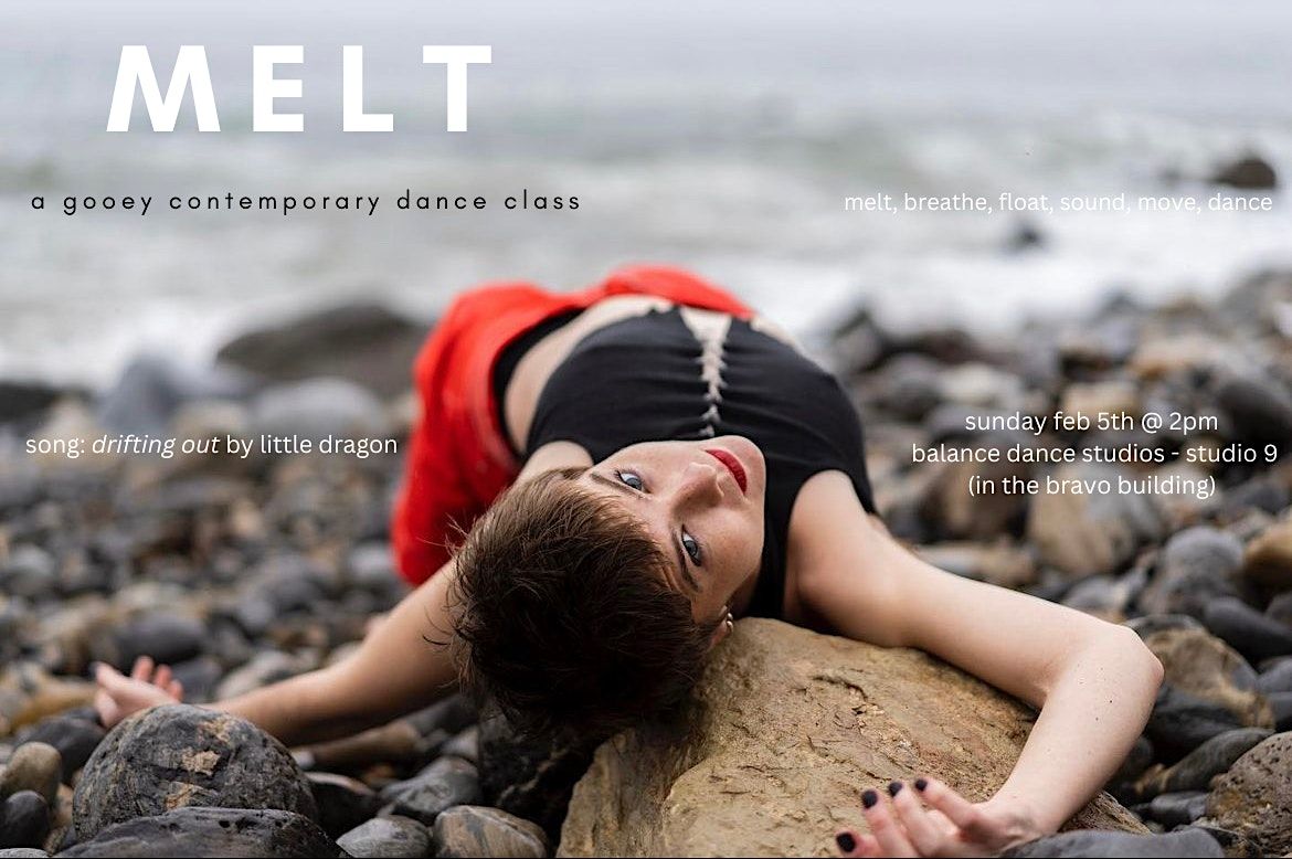 MELT | a gooey contemporary dance class