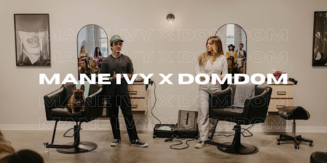Mane Ivy & Dom Dom - [Las Vegas, NV]