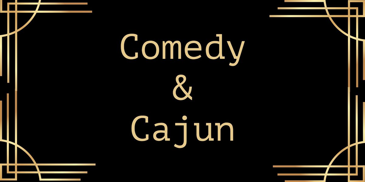 Comedy & Cajun- Speakeasy Comedy Show