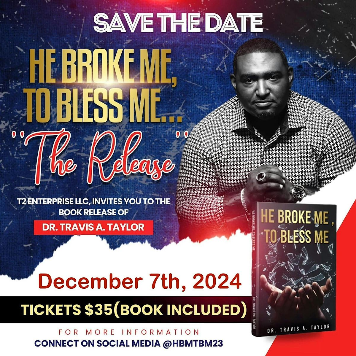 He Broke Me to Bless Me!     (Book Release)