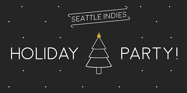 Seattle Indies Holiday Party 2021