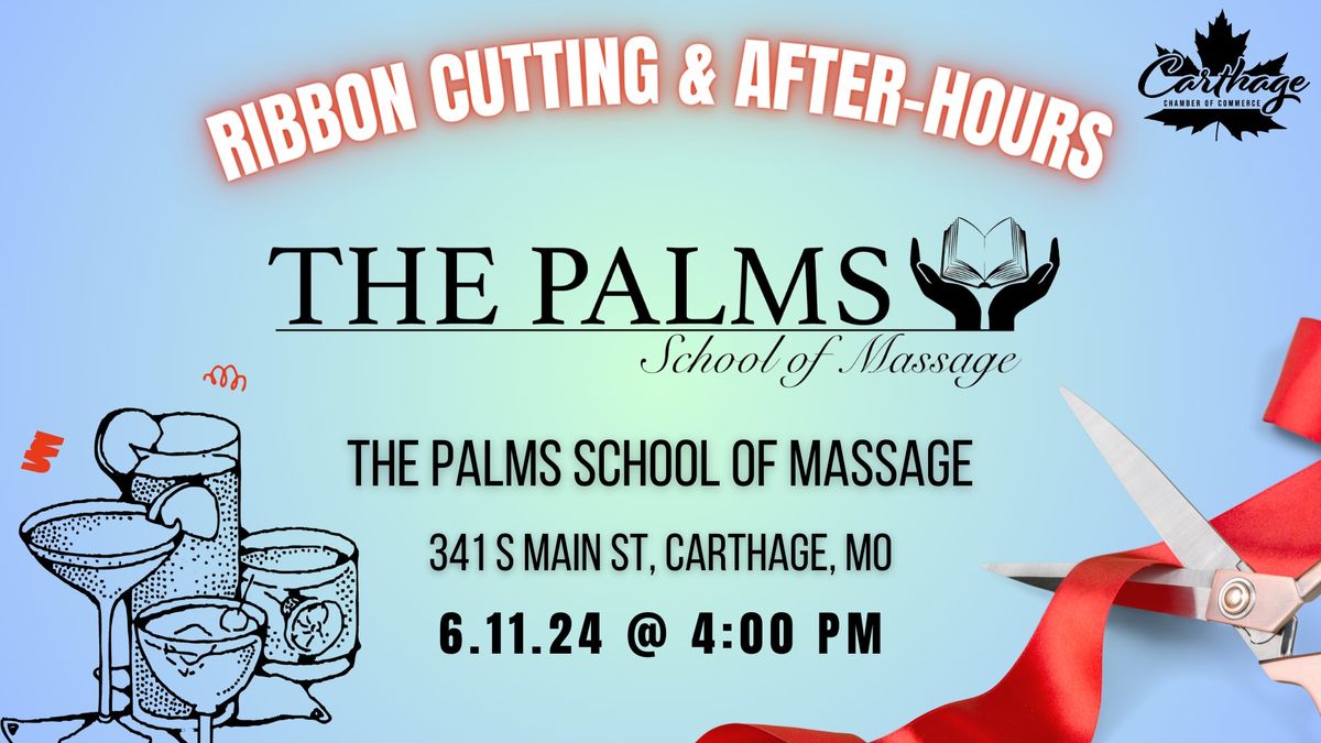 Ribbon Cutting & After-Hours: The Palms School of Massage