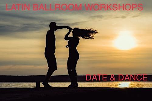 Date & Dance- Learn to Dance Latin Ballroom Styles as a Couple