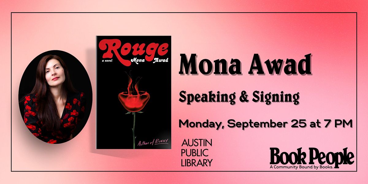 BookPeople Presents: Mona Awad - Rouge