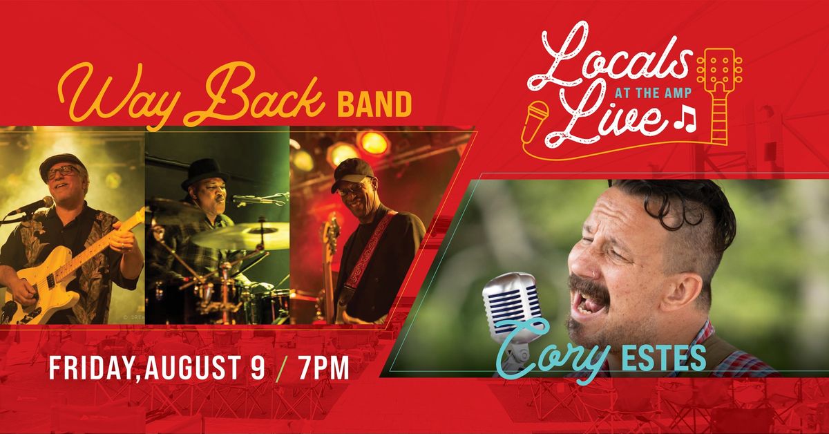 Locals Live: Way Back Band & Cory Estes