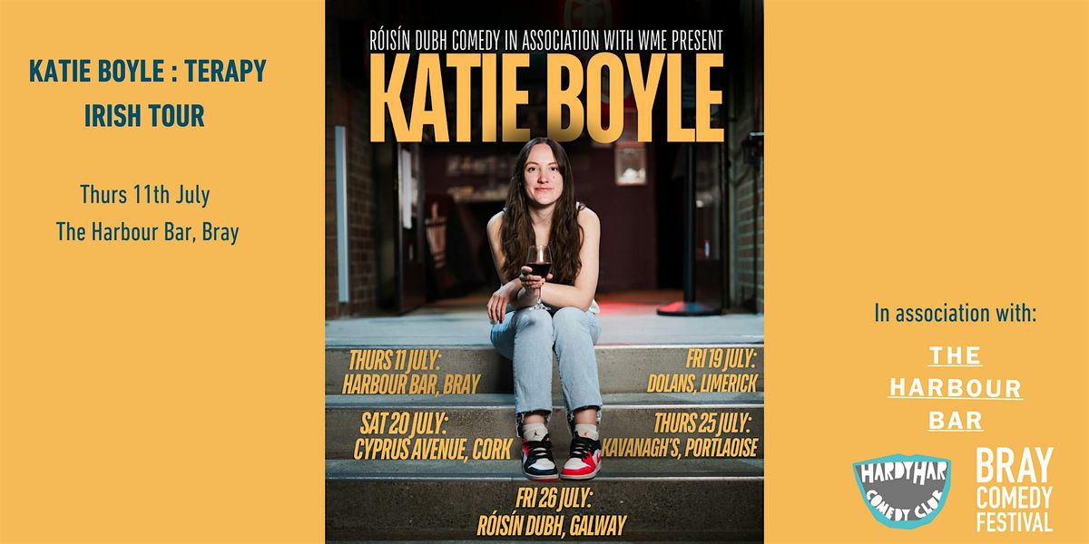 Katie Boyle: Terapy | Irish Tour - Live at The Harbour Bar, Bray